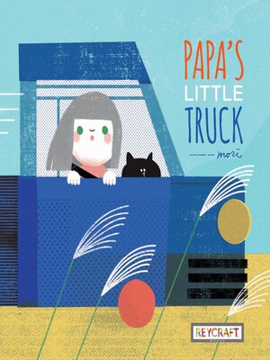 cover image of Papa's Little Truck